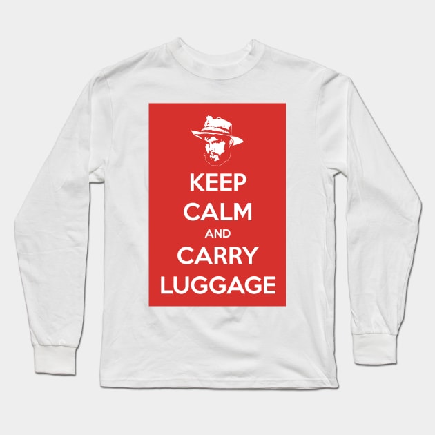 Keep Calm & Carry Luggage Long Sleeve T-Shirt by Movie Vigilante